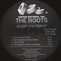 The Roots, Silent Treatment