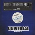 Erick Sermon, Feel It