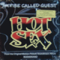 A Tribe Called Quest, Hot Sex
