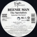 Beenie Man, The Specialists
