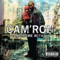 Cam'Ron, Come Home With Me