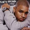 Chris Brown, Yo