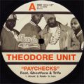Theodore Unit, Paychecks