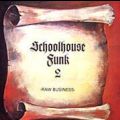 V/A, Schoolhouse Funk Vol. 2
