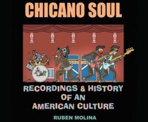 Chicano Soul - Recordings & History Of An American Culture ()