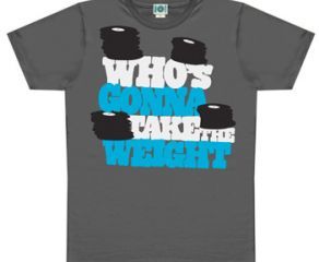 Who's Gonna Take The Weight - Charcoal (T-Shirt)