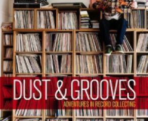 Eilon Paz - Dust And Grooves: Adventures In Record Collecting ()