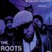 The Roots, Do You Want More?