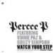 Percee P, Watch Your Step