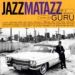 Guru, Jazzmatazz Vol. 2: The New Reality