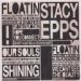 Stacy Epps, Floatin'