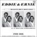 Eddie & Ernie, Bullets Don't Have Eyes