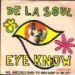 De La Soul, Eye Know - The Know It All Mix