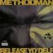 Method Man, Release Yo' Delf - Prodigy Remix