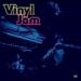 Vinyl Jam, Vinyl Jam