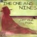 The One And Nines, Just Your Fool (Female Vocal)