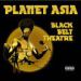 Planet Asia, Black Belt Theatre