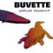 Buvette, Airplane Friendship