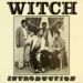 Witch, Introduction