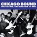 V/A, Chicago Bound (Chess Blues, Rock'n'Roll)