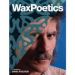 Wax Poetics: Issue 66 - DJ Shadow / David Axelrod