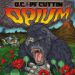 OC & PF Cuttin, Opium