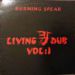 Burning Spear, Living Dub Volume 1