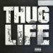 Thug Life, Volume 1