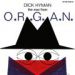 Dick Hyman, Man From O.R.G.A.N.