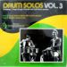 Various, Drum Solos Vol. 3, Featuring: Conga, Bongo, Timbale and Full Rhythm Section
