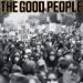 The Good People, The Greater Good