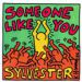 Sylvester, Someone Like You