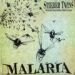 Stieber Twins, Malaria