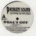Problem Solver Featuring The Riot Squad, Deal's Off