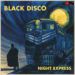 Black Disco, Night Express