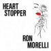 Ron Morelli, Heart Stopper