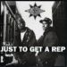 Gang Starr, Just To Get A Rep