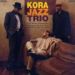 Kora Jazz Trio, Part III