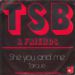 TSB & Friends, She You And Me