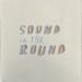 Mark Saddlemire, Sound In The Round