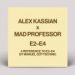 Alex Kassian x Mad Professor, E2-E4 - A Reference To E2-E4 By Manuel Göttsching