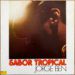 Jorge Ben, Sabor Tropical