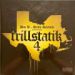 Bun B & Statik Selektah, Trillstatik 4