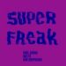 Soul Sugar meets Dub Shepherds feat. Jolly Joseph, Super Freak