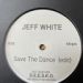 Jeff White, Free People / Save the Dance