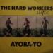 The Hard Workers, Ayoba-Yo