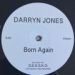 Darryn Jones, Born Again 
