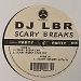 DJ LBR, Scary Breaks