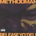 Method Man, Release Yo' Delf
