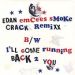 Edan, Emcees smoke crack remix